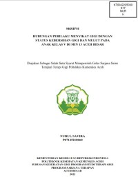 Image of HUBUNGAN PERILAKU MENYIKAT GIGI DENGAN STATUS KEBERSIHAN GIGI DAN MULUT PADA ANAK KELAS V DI MIN 13 ACEH BESAR