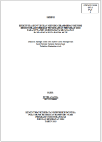 Image of EFEKTIVITAS PENYULUHAN METODE CERAMAH DAN METODE  DEMONSTRASI TERHADAP PENGETAHUAN MENYIKAT GIGI PADA SISWA MIN 8 LHONG RAYA KECAMATAN BANDA RAYA KOTA BANDA ACEH