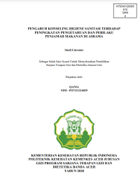 Image of PENGARUH KONSELING HIGIENE SANITASI TERHADAP PENINGKATAN PENGETAHUAN DAN PERILAKU PENJAMAH MAKANAN DI ASRAMA