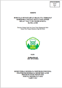 Image of HUBUNGAN PENGETAHUAN ORANG TUA TERHADAP KEBERSIHAN GIGI DAN MULUT PADA MURID
KELAS V DAN VI SD NEGERI 60 KOTA BANDA ACEH