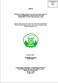 Image of HUBUNGAN PERAN ORANG TUA DALAM UKGS DENGAN STATUS KEBERSIHAN GIGI DAN MULUT PADA
MURID KELAS V MIN 5 KOTA BANDA ACEH