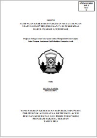 Image of HUBUNGAN KEBERSIHAN GIGI DAN MULUT DENGAN STATUS GINGIVITIS PREGNANCY DI PUSKESMAS
DARUL IMARAH ACEH BESAR