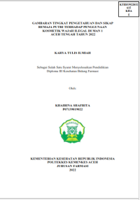 Image of GAMBARAN TINGKAT PENGETAHUAN DAN SIKAP REMAJA PUTRI TERHADAP PENGGUNAAN KOSMETIK WAJAH ILEGAL DI MAN 1 ACEH TENGAH TAHUN 2022
