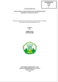 Image of STUDI LITERATUR
PENGETAHUAN MASYARAKAT DALAM MEMELIHARA KESEHATAN GIGI DAN MULUT